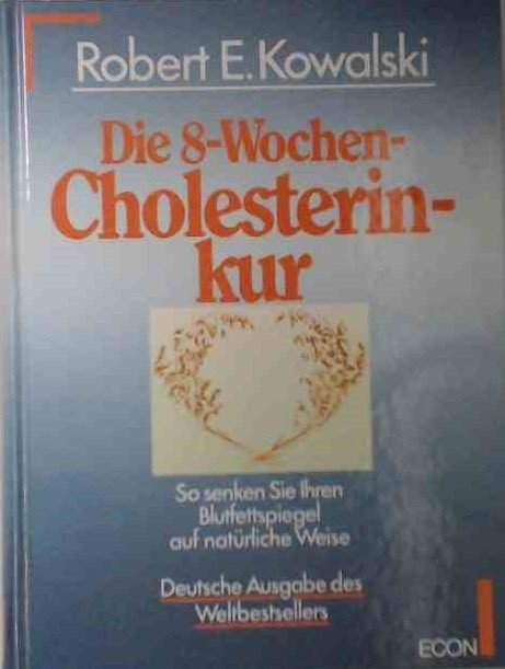 Die 8 Wochen Cholesterinkur