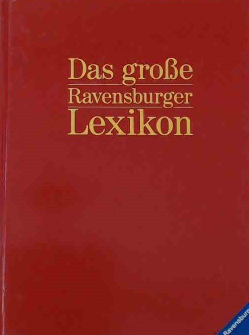Das große Ravensburger Lexikon Band 1