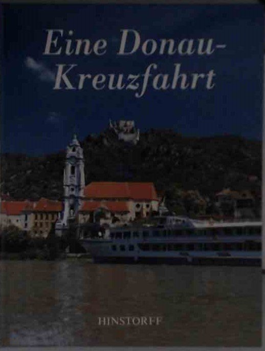 Eine Donau Kreuzfahrt