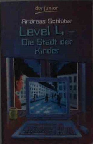 Level 4 Die Stadt der Kinder